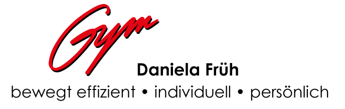 Gym Daniela Früh — bewegt effizient • individuell • persönlich